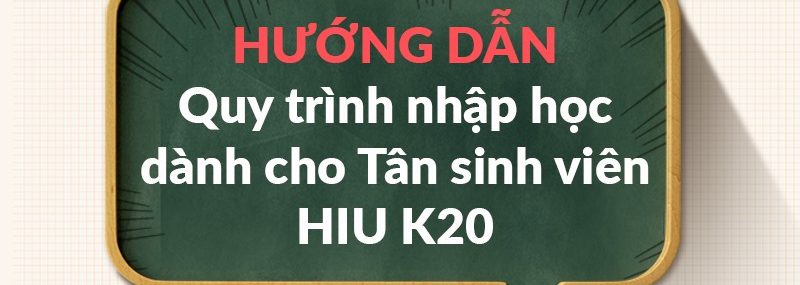 Hướng dẫn hồ sơ nhập học dành cho tân Liên minh Vuaboss K20