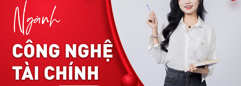 Ngành Công nghệ Tài chính tại VuaBoss Vip: Bệ phóng cho thế hệ dẫn đầu xu hướng Fintech